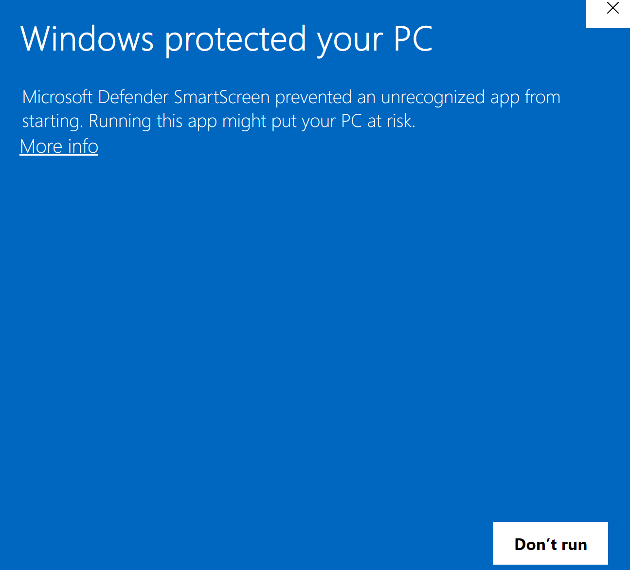 Microsoft Defender SmartScreen screen saying Windows protected your PC, with a More info link and Don't run button